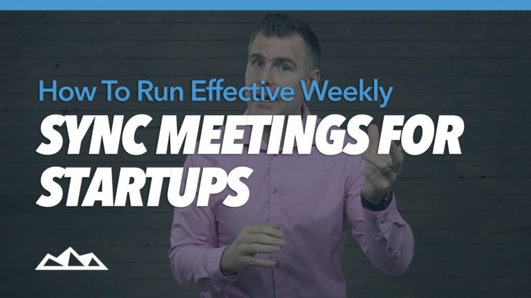 How To Run Effective Weekly Sync Meetings For Startups By Dan Martell